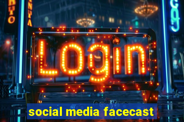 social media facecast